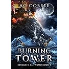 Burning Tower: Benjamin Ashwood Book 5