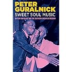 Sweet Soul Music: Rhythm and Blues and the Southern Dream of Freedom