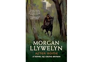 After Rome: A Novel of Celtic Britain