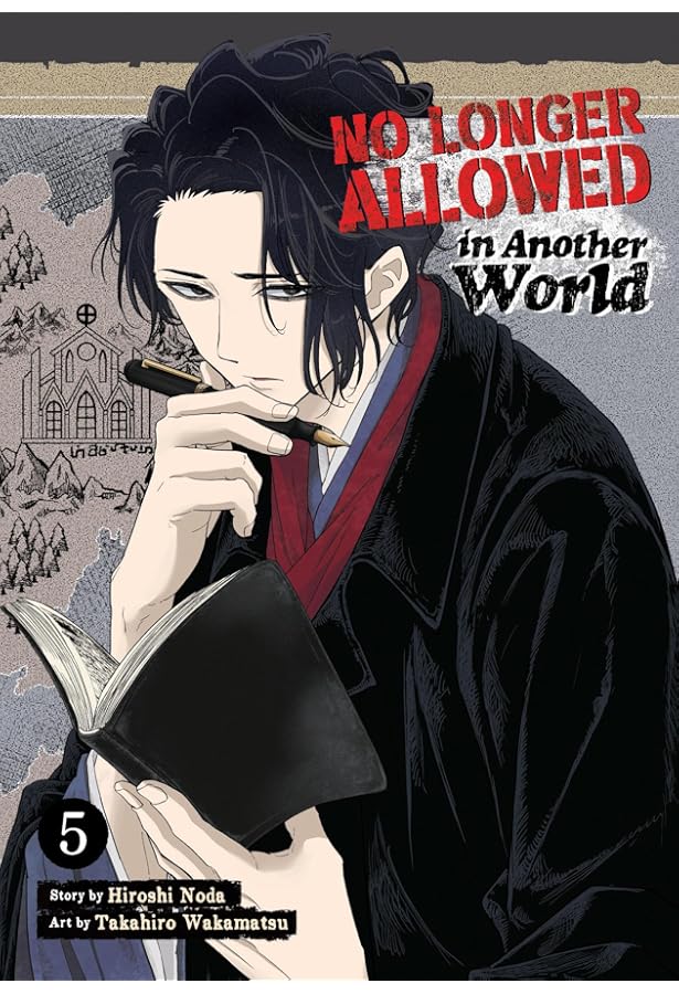 No Longer Allowed In Another World Vol. 6: Noda, Hiroshi