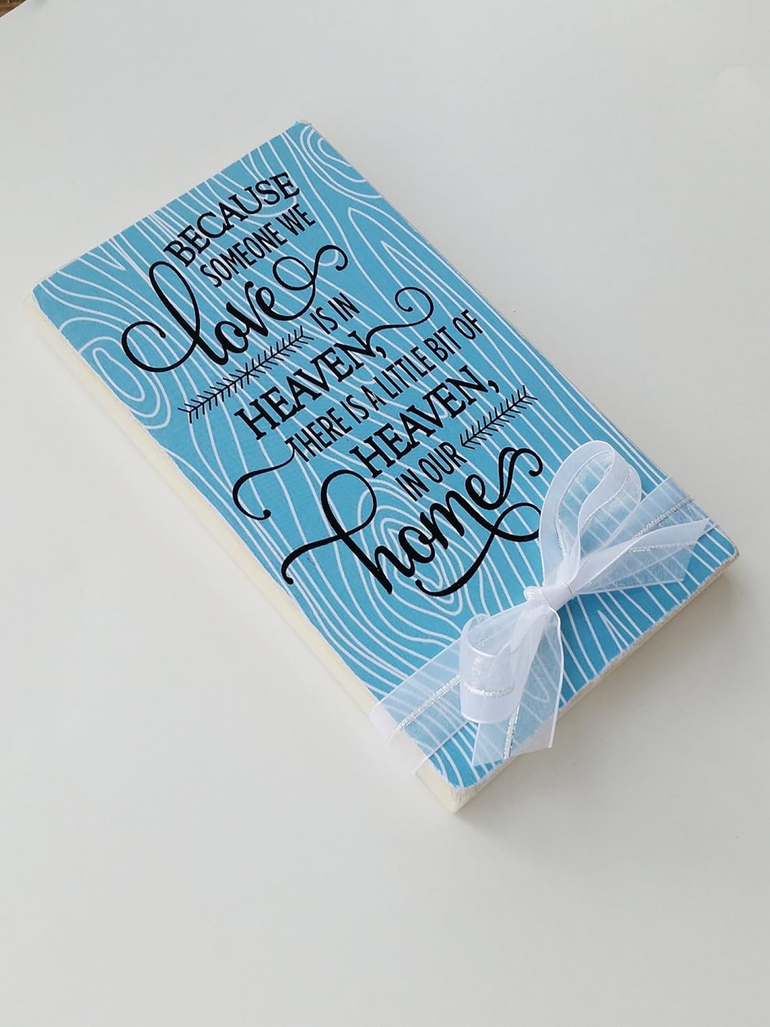 Amazon Com Wooden Sign Because Someone We Love Is In Heaven Sympathy Gift Loss Of Loved One Sign Farmhouse Decor In Memory Gift Handmade