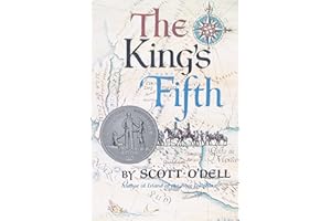 The King's Fifth: A Newbery Honor Award Winner