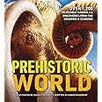 Prehistoric World: Over 1,200 Incredible Mammals and Discoveries from the Mesozoic and Cenozoic