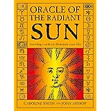 Oracle of the Radiant Sun: Astrology Cards to Illuminate Your Life