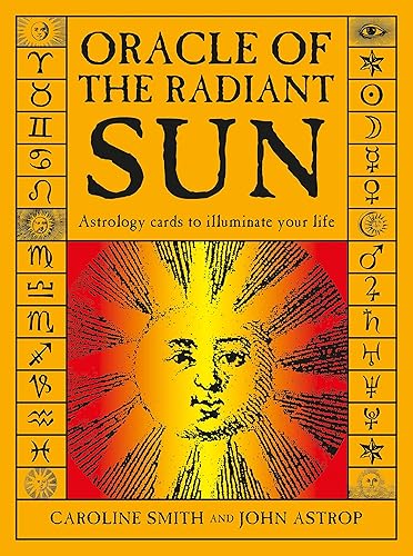 Download Oracle of the Radiant Sun: Astrology Cards to Illuminate Your Life PDF