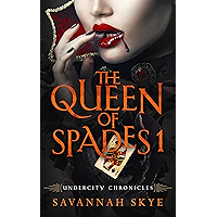 The Queen of Spades 1: A Paranormal Romance (Undercity Chronicles Book 8) book cover The Queen of Spades 1: A Paranormal Romance (Undercity Chronicles Book 8) book cover