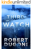 Third Watch: A Tracy Crosswhite Short Story (Kindle Single)