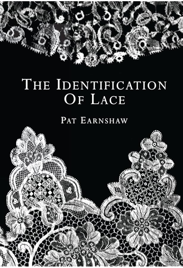 【洋書】Lace in Fashion by Pat Earnshaw Lace in Fashion: From the Sixteenth to the Twentieth Centuries