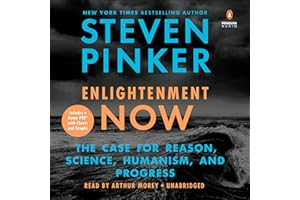 Enlightenment Now: The Case for Reason, Science, Humanism, and Progress