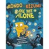 Kondo & Kezumi Are Not Alone (Kondo & Kezumi, 3)