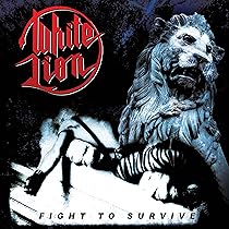 White Lion - Fight To Survive - Amazon.com Music