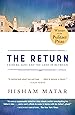The Return (Pulitzer Prize Winner): Fathers, Sons and the Land in Between