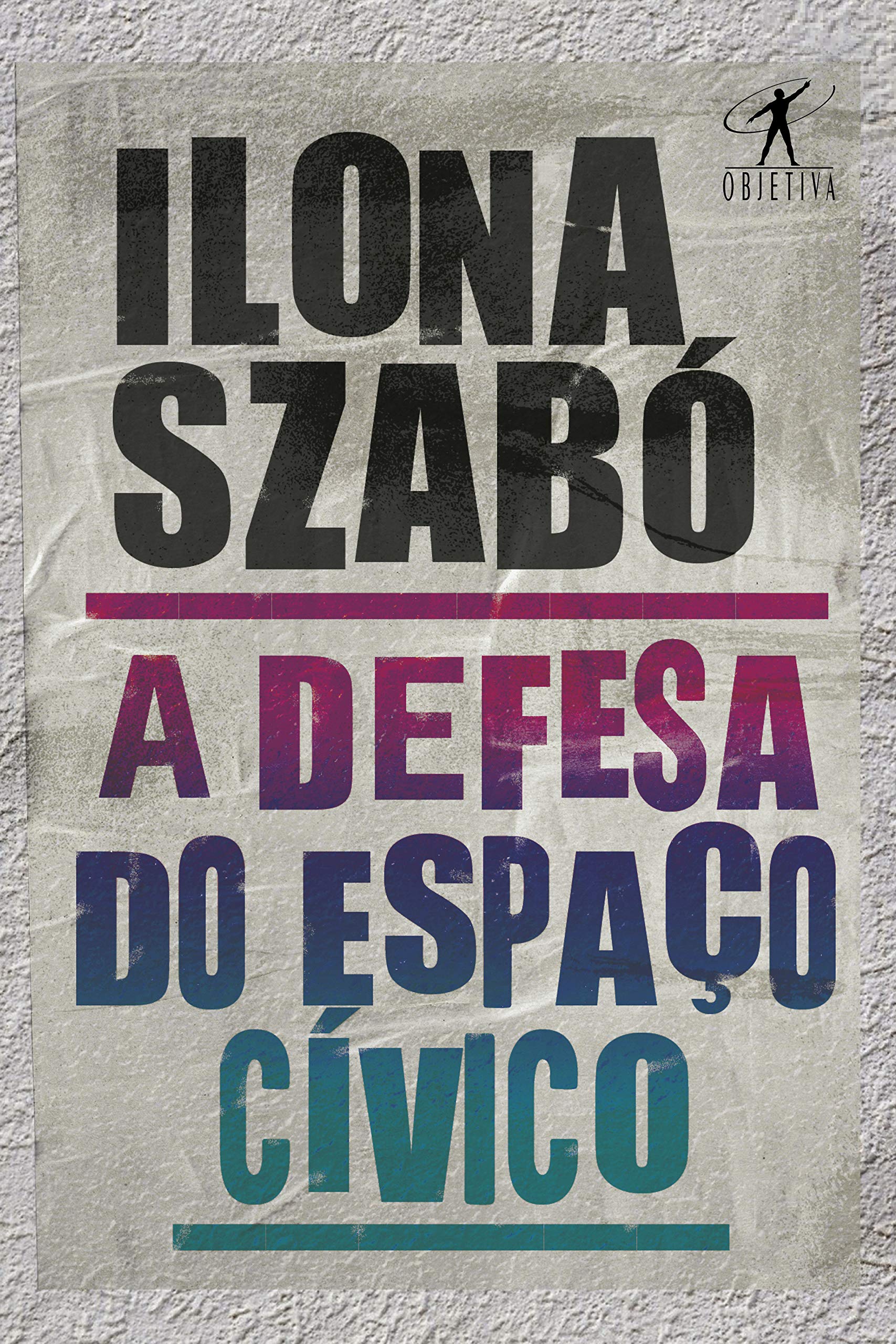 Livro 'A defesa do espaço cívico' por Ilona Szabó