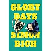 Glory Days: Stories