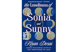 The Loneliness of Sonia and Sunny: A Novel