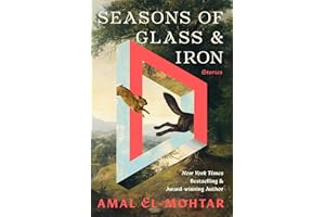Seasons of Glass and Iron: Stories