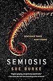 Semiosis: A Novel