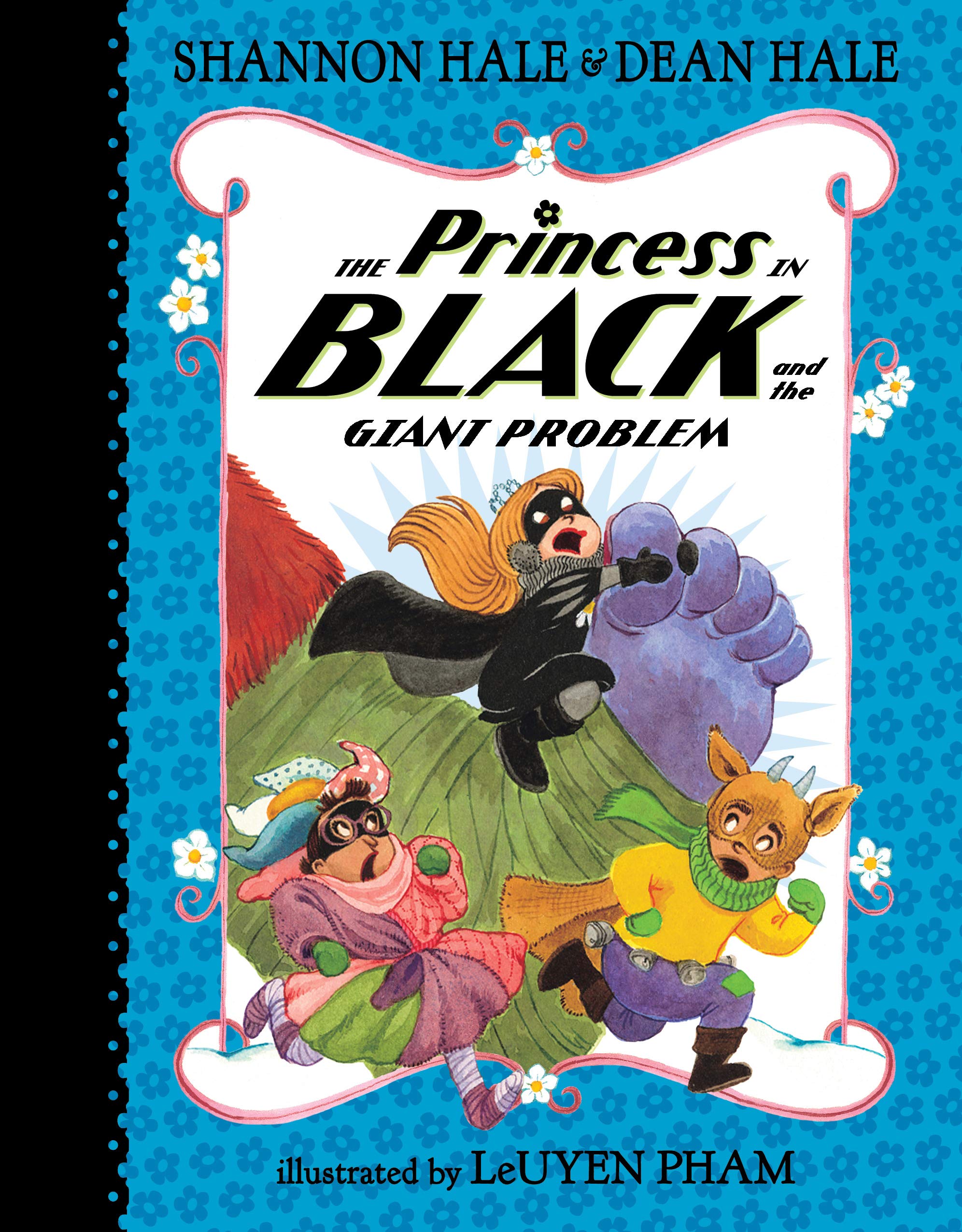 The Princess in Black and the Giant Problem The Princess in Black and the Giant Problem