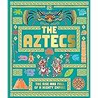 The Aztecs: The Rise and Fall of a Mighty Empire (DK Ancient Histories)