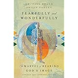 Fearfully and Wonderfully: The Marvel of Bearing God's Image