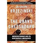 The Grand Chessboard: American Primacy and Its Geostrategic Imperatives