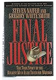 Final Justice: The True Story of the Richest Man Ever Tried for Murder