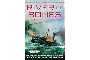 River of Bones (Destroyermen Book 13)
