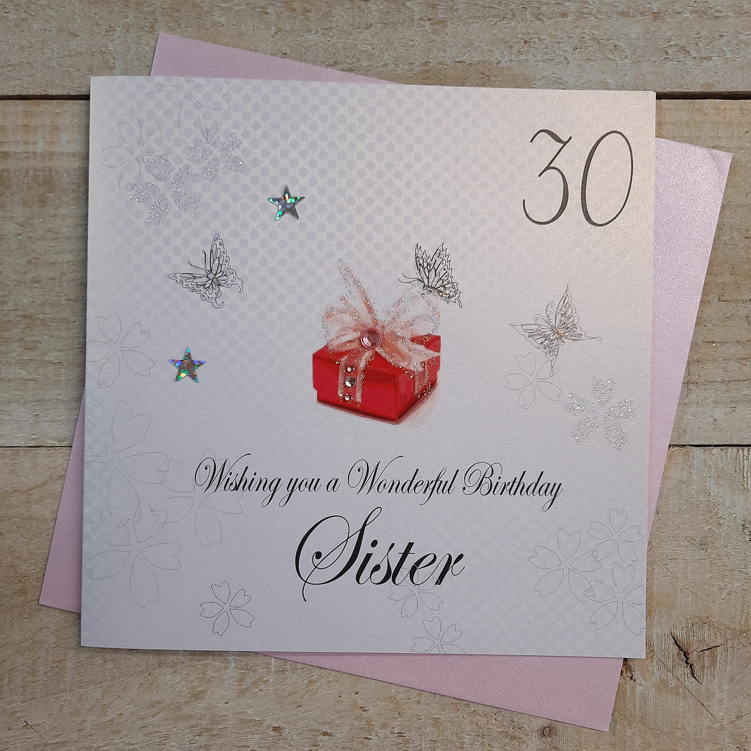 White Cotton Cards 30 Wishing You A Wonderful Sister Handmade 30th Birthday Card, BDP30-S
