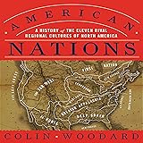 American Nations: A History of the Eleven Rival Regional Cultures of North America