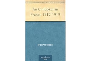 An Onlooker in France 1917-1919