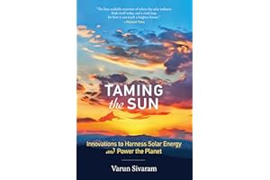 Taming the Sun: Innovations to Harness Solar Energy and Power the Planet (Mit Press)