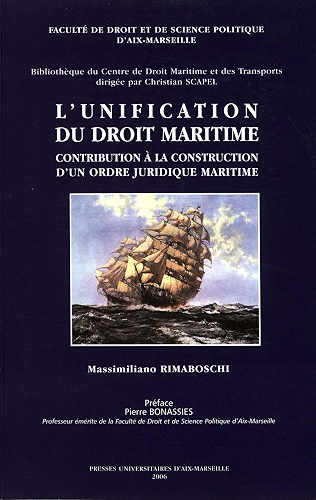 Download L'unification du droit maritime: Contribution à la construction d'un ordre juridique maritime (Bibliothèque du Centre de Droit Maritime et des Transports) PDF