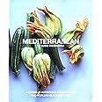 Mediterranean: Naturally nutritious recipes from the world's healthiest diet