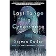 Last Tango in Cyberspace: A Novel