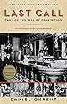 Last Call: The Rise and Fall of Prohibition