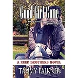 Good Girl Gone (The Reed Brothers Series Book 7)