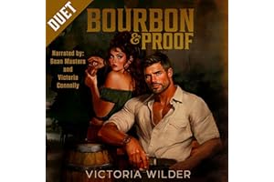 Bourbon and Proof: The Bourbon Boys Series, Book 3