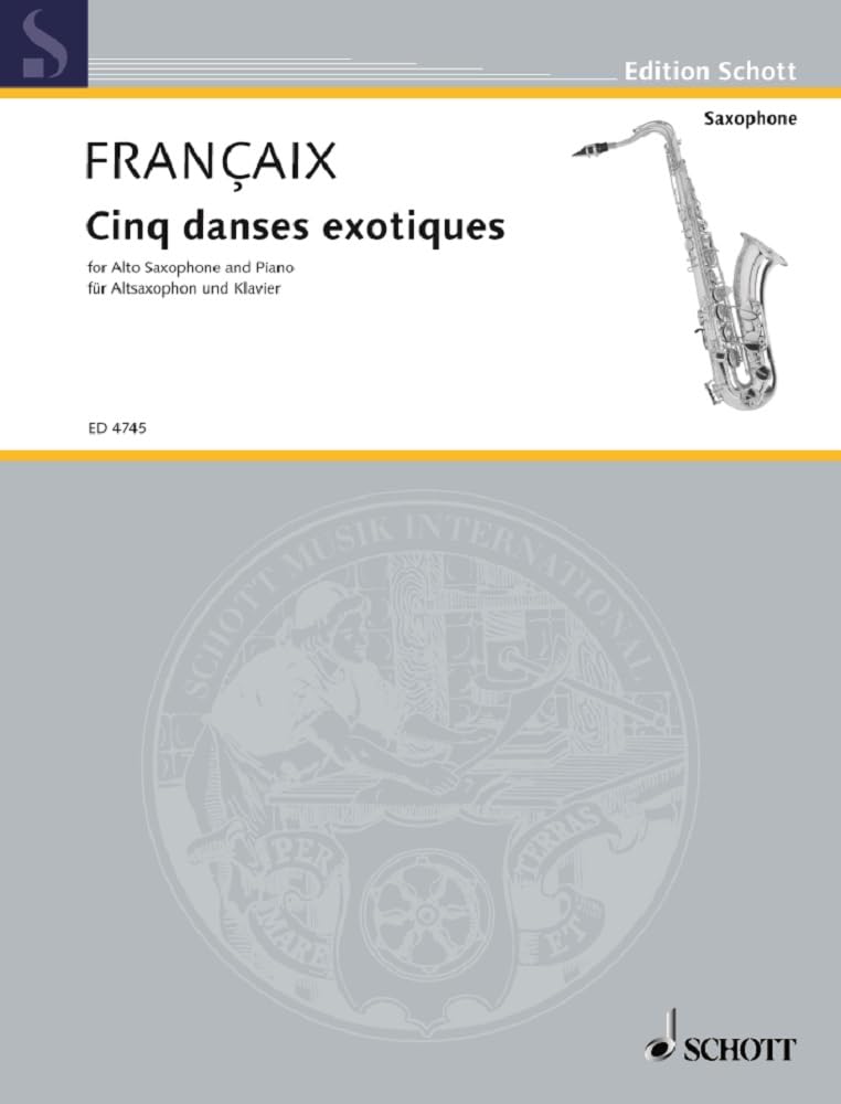 5 Danses Exotiques (1961): Alto Sax and Piano (Edition Schott)