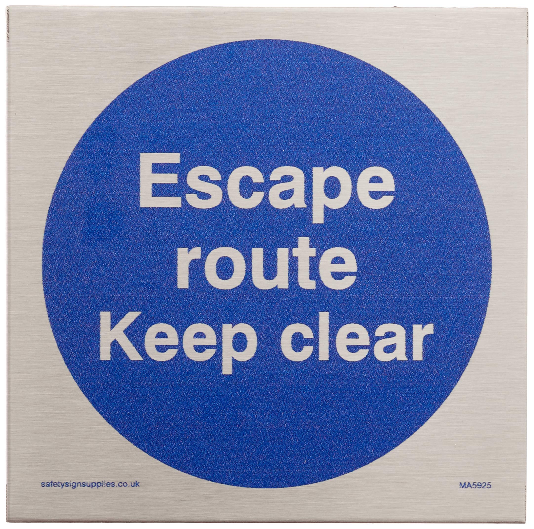 Escape route keep clear
