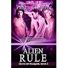 Alien Rule (Clans of Kalquor Book 2)