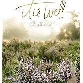 It Is Well | Anxiety Study