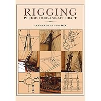 The Art of Rigging (Dover Maritime): Biddlecombe, George