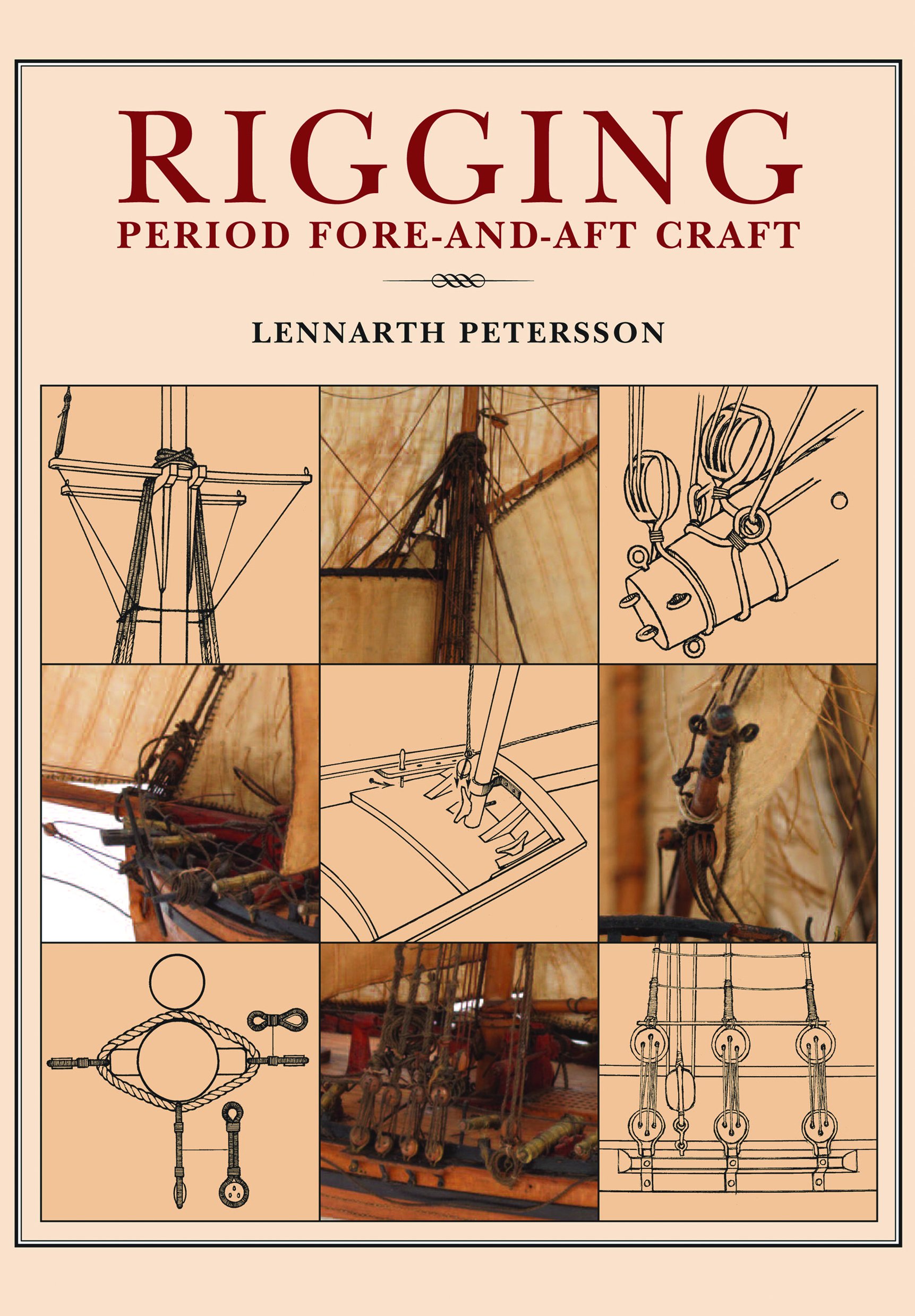 Rigging Period Fore And Aft Craft Amazon Co Uk Lennarth Petersson 9781848322189 Books