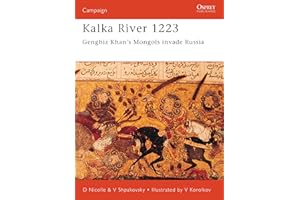 Kalka River 1223: Genghiz Khan's Mongols invade Russia