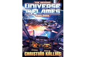 The Second Universe in Flames Trilogy (Books 4 to 6): The Beginning of the End, Rise of the Ultra Fury & Shadows of Olympus (