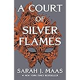 A Court of Silver Flames (A Court of Thorns and Roses, 5)