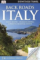 Back Roads Italy (Eyewitness Travel Back Roads) by  Tamara Thiessen Paperback