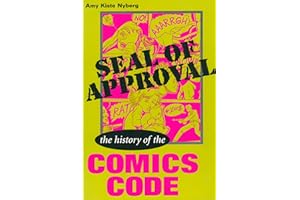Seal of Approval: The History of the Comics Code