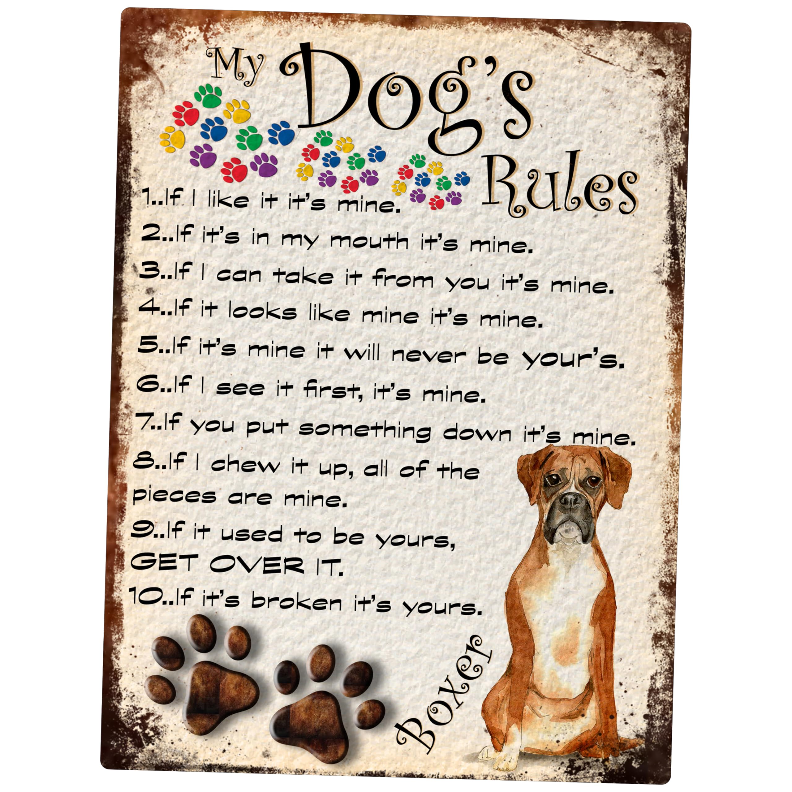 SHAWPRINT MY DOG'S RULES RETRO STYLE METAL TIN SIGN/PLAQUE BOXER THEME 8" x 6" (76DR)