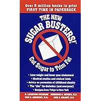 The New Sugar Busters! Cut Sugar to Trim Fat